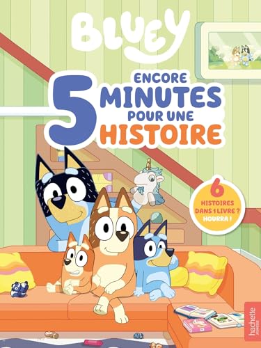 Couverture de Bluey — 5 minutes pour une histoire (Recueil d'histoires)