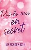 Dis-le-moi : v.2 : En secret