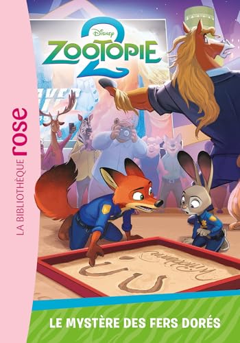 Zootopie 2 Tome 6 - Le mystère des fers dorés