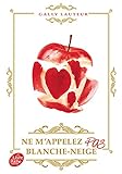 Ne M'appelez Pas Blanche Neige