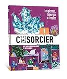 Les pierres, minéraux et fossiles, c'est pas sorcier!