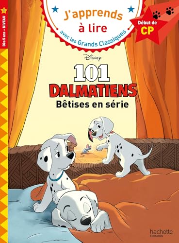 Disney - Les 101 Dalmatiens - Bêtises en série, CP Niveau 1