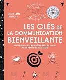 Les clés de la communication bienveillante