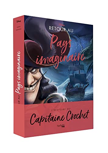 Villains Disney — Retour au Pays imaginaire