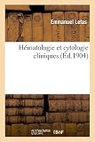 Hmatologie Et Cytologie Cliniques
