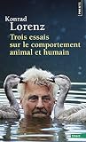Trois Essais Sur Le Comportement Animal Et Humain