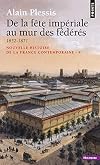 The Rise and Fall of the Second Empire, 1852-1871