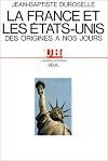 La France et les États-Unis : Des origines à nos jours