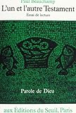L'un Et L'autre Testament   Essai De Lecture (1)