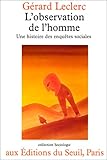 L'observation De L'homme. Une Histoire Des Enqu%C3%AAtes Sociales