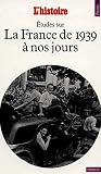 Etudes Sur La France De 1939 Nos Jours