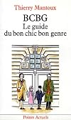 BCBG. Le guide du bon chic bon genre