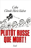 Plutôt Russe que mort