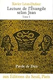 Lecture De L'%C3%A9vangile Selon Jean, Tome I