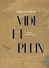 Empty and Full: The Language of Chinese Painting