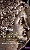 Nouvelle histoire de l'Antiquité. 4, Le monde hellénistique