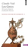 Nouvelle histoire de l'Antiquité. 5, Les Grecs