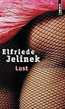 Lust (suivi D'un Entretien Avec L'auteur)