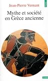 Mythe et société en Grèce ancienne