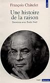 Une histoire de la raison
