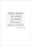 Les Enjeux Du Mobile : Math%C3%A9matique, Physique, Philosophie
