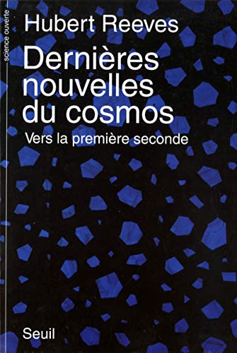 Dernières Nouvelles du cosmos. - 9782020205719Hubert Reeves