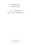 Le Tempo de la pens&eacute;e