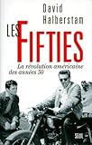 Les Fifties La Rvolution Amricaine Des Annes 50