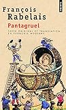 Pantagruel Texte Original Et Translation En Franais Moderne