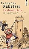 Le Quart Livre Texte Original Et Translation En Franais Moderne