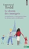 Le Destin Des Immigrs