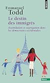 Le destin des immigrés