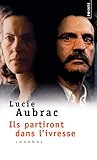 Ils Partiront Dans L'ivresse. Journal