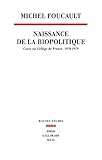La Naissance De La Biopolitique. Cours Au Coll%C3%A8ge De France (1978 1979)