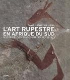Lart Rupestre En Afrique Du Sud Mystrieuses Images Du Drakensberg