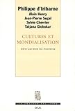 Cultures Et Mondialisation. G%C3%A9rer Par Del%C3%A0 Les Fronti%C3%A8res