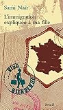Limmigration Explique Ma Fille