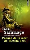 L'ann%C3%A9e De La Mort De Ricardo Reis