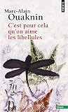 Cest Pour Cela Quon Aime Les Libellules