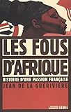 Les Fous D'afrique