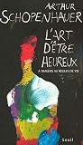 Lart Dtre Heureux A Travers Cinquante Rgles De Vie