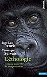 L'ethologie : Histoire Naturelle Du Comportement