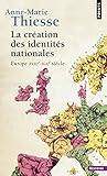 La Cration Des Identits Nationales