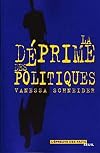 La déprime des politiques