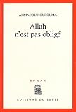 Allah Nest Pas Oblig Prix Renaudot Et Prix Goncourt Des Lycens 2000