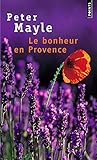 Le Bonheur En Provence