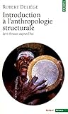 Introduction %C3%A0 L'anthropologie Structurale : L%C3%A9vi Strauss Aujourd'hui