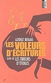 Les Voleurs d'écritures, suivi de : Les Tireurs d'étoiles