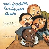 Moi J'adore, La Ma%C3%AEtresse D%C3%A9teste