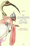 Le Chagrin de la Chine
